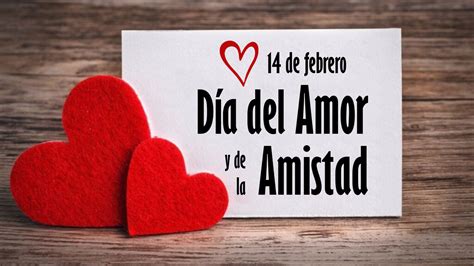 amor y amistad en españa|Día de San Valentín: qué se celebra, datos y frases。